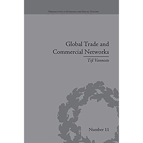 Global Trade And Commercial Networks