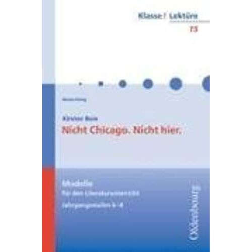 Nicht Chicago. Nicht Hier