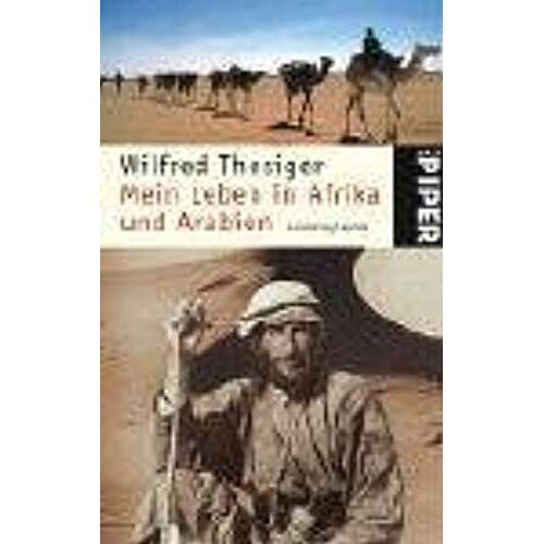 Mein Leben In Afrika Und Arabien