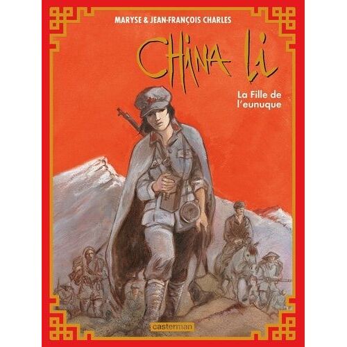 China Li - Tome 3 - La Fille De L'eunuque