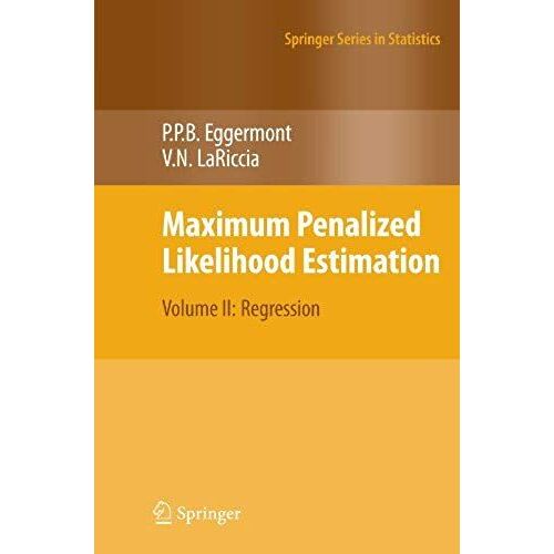 Maximum Penalized Likelihood Estimation
