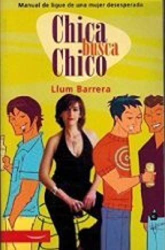 Chica Busca Chico/ Girl Seeks Boy