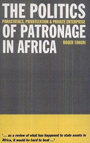 The Politics Of Patronage In Africa