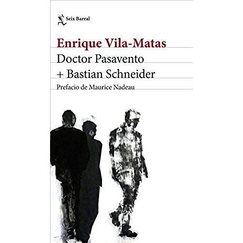 Doctor Pasavento + Bastian Schneider