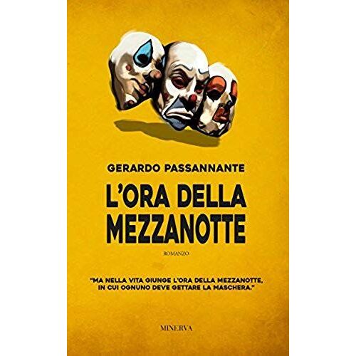 Passannante, G: L'ora Della Mezzanotte