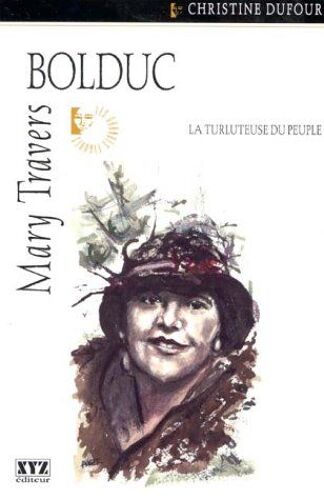 Mary Travers Bolduc La Turluteuse Du Peuple