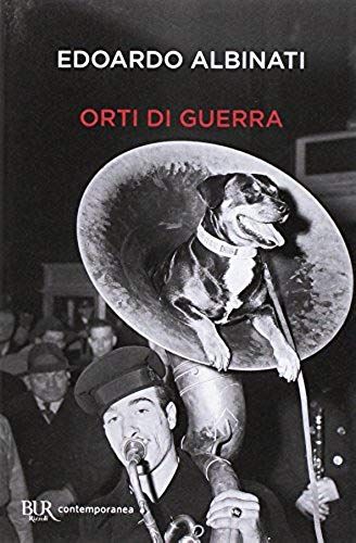 Albinati, E: Orti Di Guerra