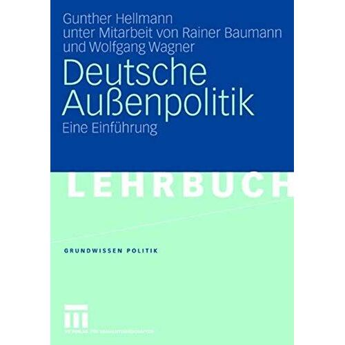 Deutsche Außenpolitik: Eine Einführung (Grundwissen Politik) (German Edition)