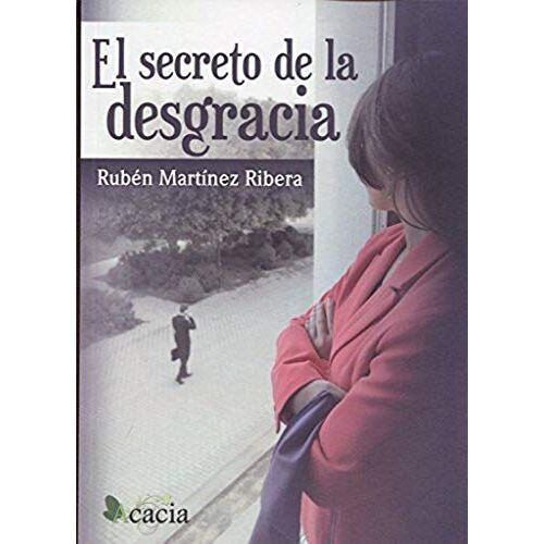 El Secreto De La Desgracia