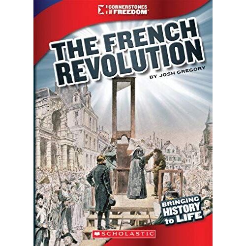 The French Revolution (Cornerstones Of Freedom, Third)