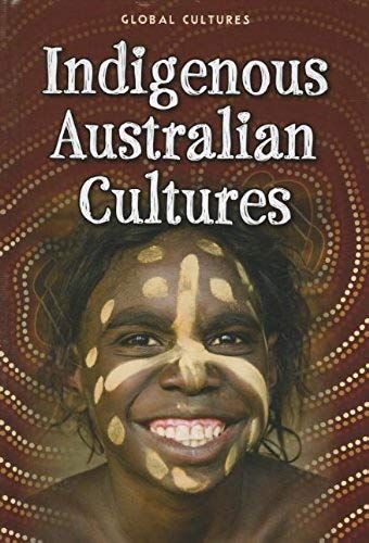 Indigenous Australian Cultures (Global Cultures)