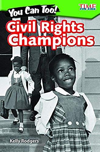 You Can Too! Civil Rights Champions