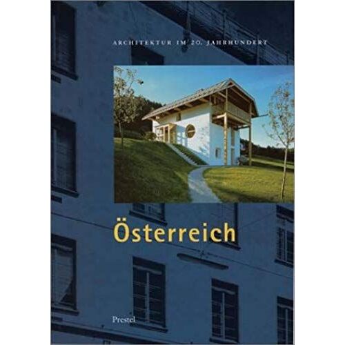 Architektur Im 20. Jahrhundert, Bd.1, Österreich