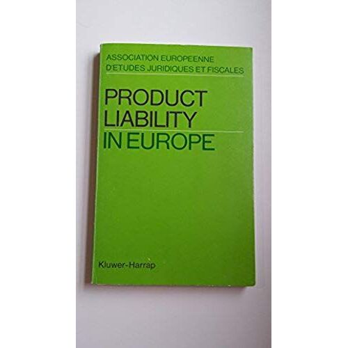 Fisc, A: Product Liability In Europe