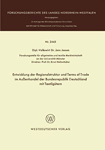 Entwicklung Der Regionalstruktur Und Terms Of Trade Im Außenhandel Der Bundesrepublik Deutschland Mit Textilgütern