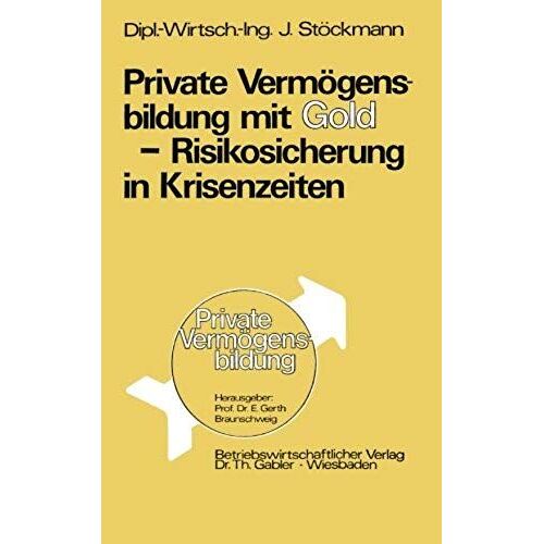 Private Vermögensbildung Mit Gold - Risikosicherung In Krisenzeiten