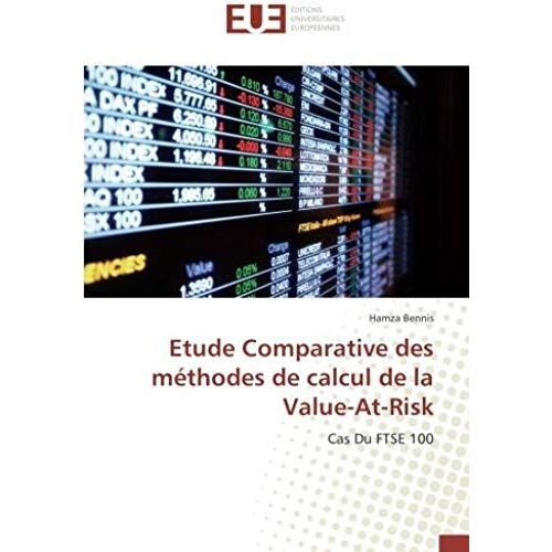 Etude Comparative Des Méthodes De Calcul De La Value-At-Risk