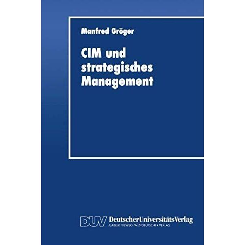 Cim Und Strategisches Management