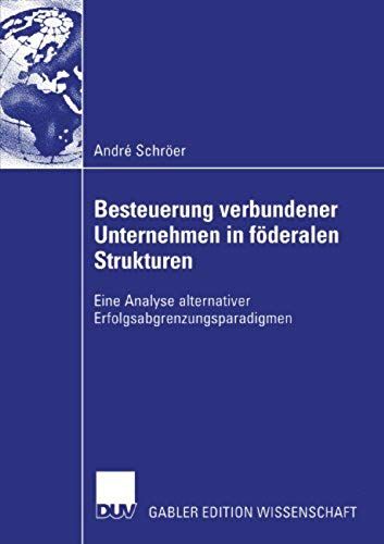 Besteuerung Verbundener Unternehmen In Föderalen Strukturen