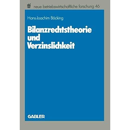Bilanzrechtstheorie Und Verzinslichkeit