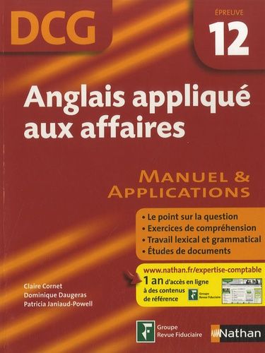 Anglais Appliqué Aux Affaires Dcg 12 - Manuel Et Applications