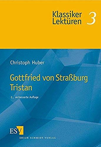 Gottfried Von Straßburg: Tristan.