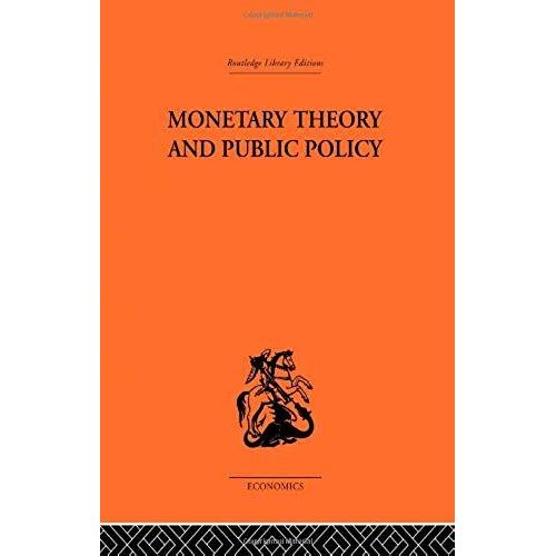 Monetary Theory And Public Policy