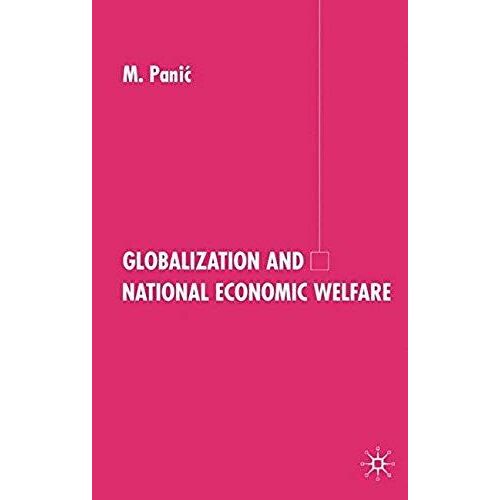 Globalization And National Economic Welfare
