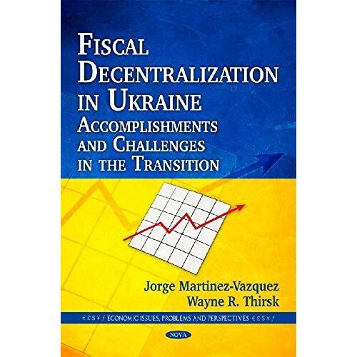 Fiscal Decentralization In Ukraine