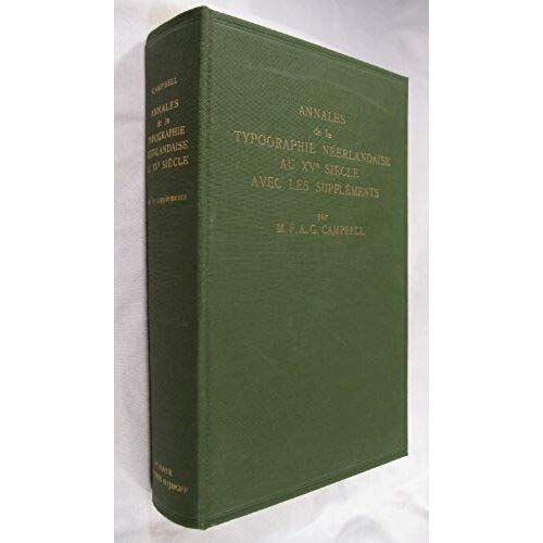Annales De La Typographie Neerlandaise Au Xvieme Siecle