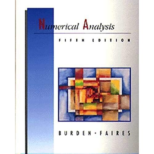 Numerical Analysis (Prindle, Weber & Schmidt Series In Mathematics)