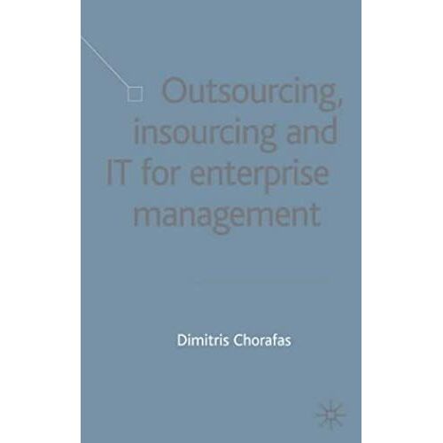 Outsourcing Insourcing And It For Enterprise Management