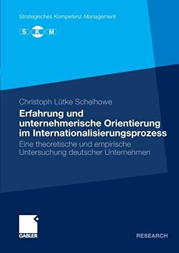 Erfahrung Und Unternehmerische Orientierung Im Internationalisierungsprozess