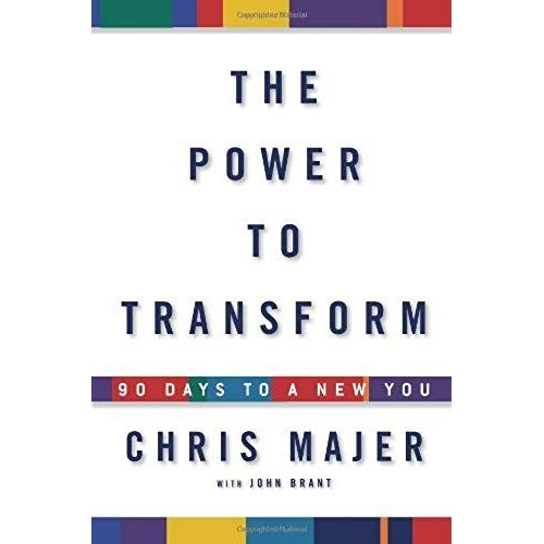 The Power To Transform: 90 Days To A New You