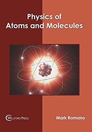 Physics Of Atoms And Molecules