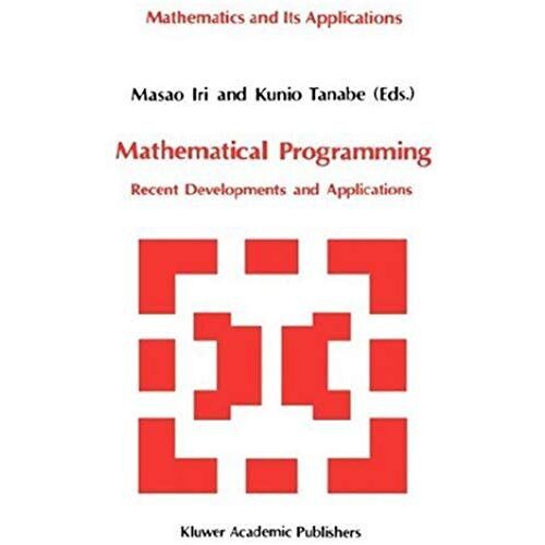 Mathematical Programming: Recent Developments And Applications