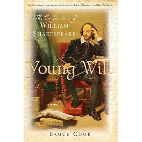 Young Will: The Confessions Of William Shakespeare