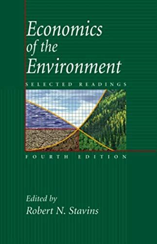 Economics Of The Environment: Selected Readings