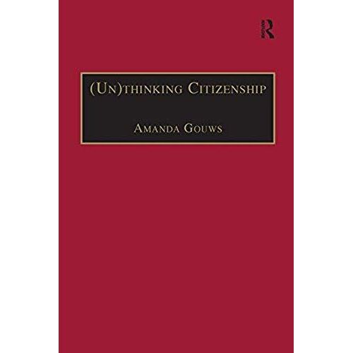 (Un)Thinking Citizenship