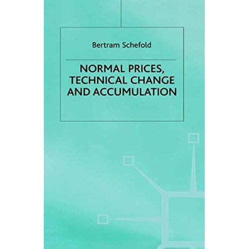 Normal Prices, Technical Change And Accumulation