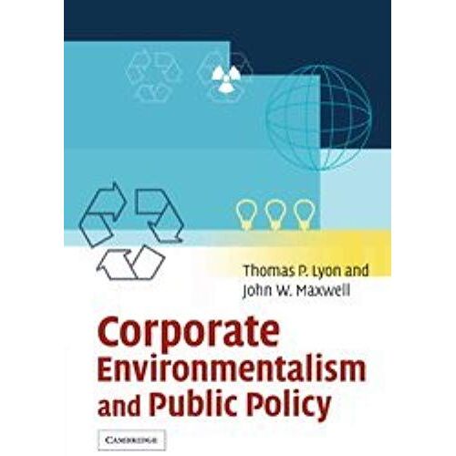Corporate Environmentalism And Public Policy