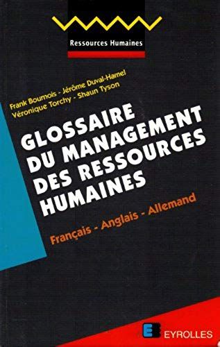 Glossaire Du Management Des Ressources Humaines - Français, Anglais, Allemand
