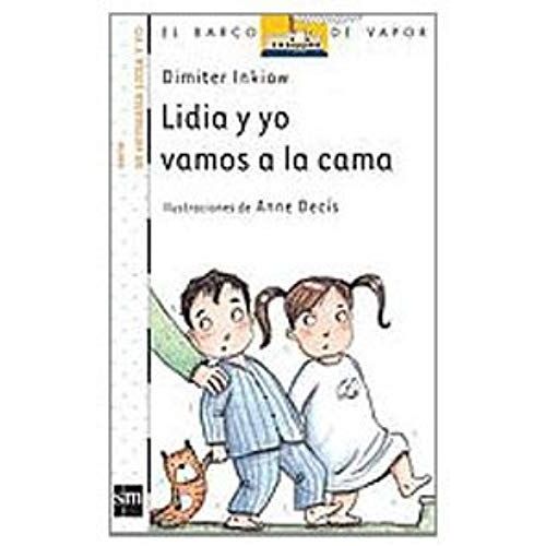Inkiow, D: Lidia Y Yo Vamos A La Cama
