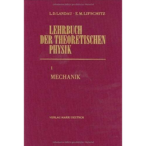 Lehrbuch Der Theoretischen Physik I. Mechanik