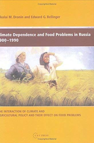Climate Dependence And Food Problems In Russia, 1900-1990