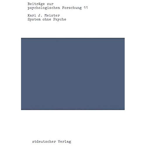System Ohne Psyche
