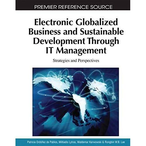 Electronic Globalized Business And Sustainable Development Through It Management