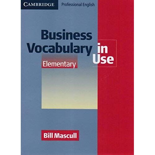 Business Vocabulary In Use. Elementary