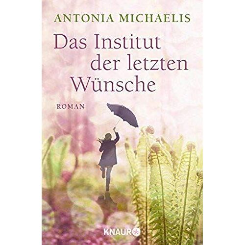 Das Institut Der Letzten Wünsche
