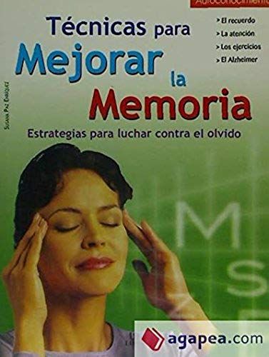 Tecnicas Para Mejorar La Memoria/Techniques To Improve Your Memory (Auotconocimiento / Self-Knowledge)